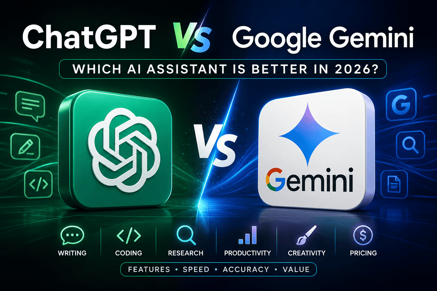 ChatGPT vs Google Gemini comparison in 2026 showing the best AI assistant for writing, coding, research, productivity, and creativity.