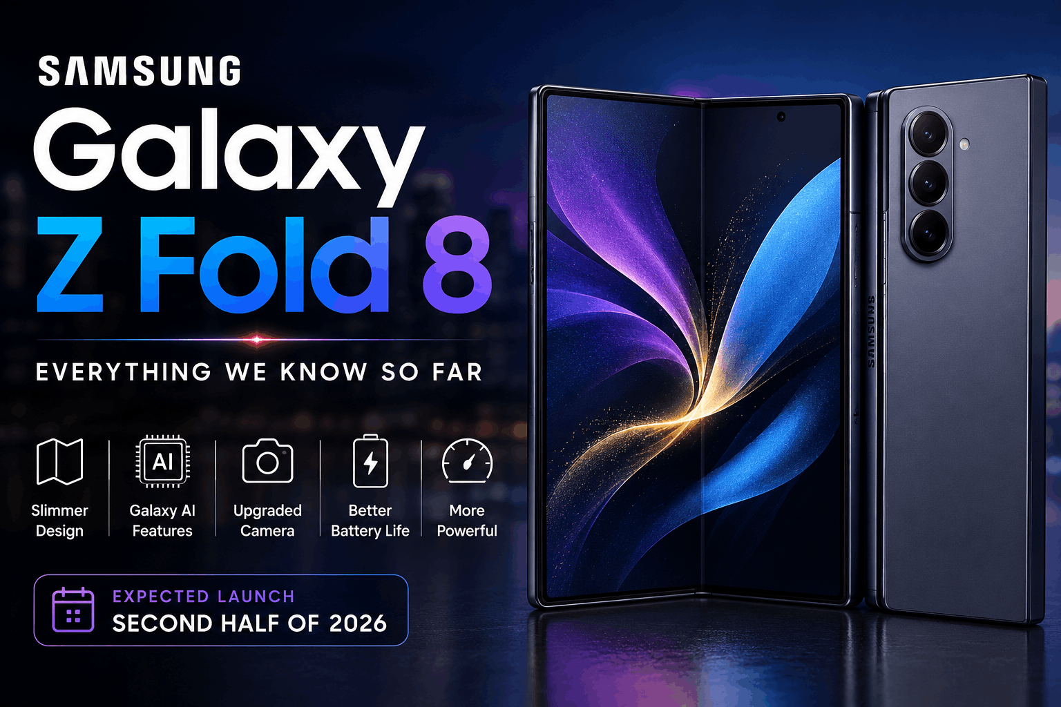 Samsung Galaxy Z Fold 8 foldable smartphone showcasing Galaxy AI features, premium design, upgraded camera, and expected 2026 launch.